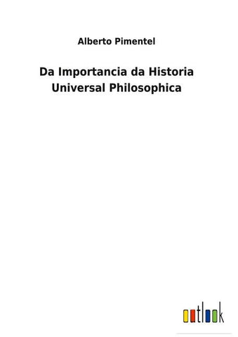 Da Importancia da Historia Universal Philosophica