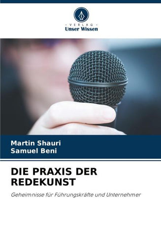 DIE PRAXIS DER REDEKUNST