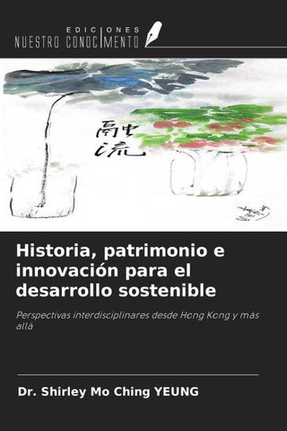 Historia, patrimonio e innovación para el desarrollo sostenible