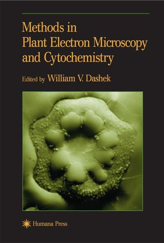 Methods in Plant Electron Microscopy and Cytochemistry