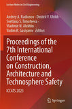 Proceedings of the 7th International Conference on Construction, Architecture and Technosphere Safety