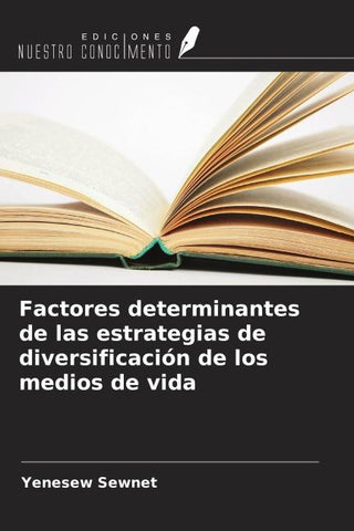 Factores determinantes de las estrategias de diversificación de los medios de vida