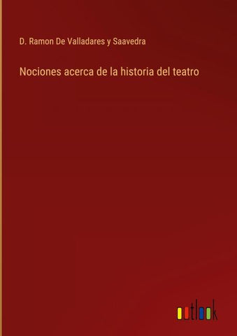 Nociones acerca de la historia del teatro