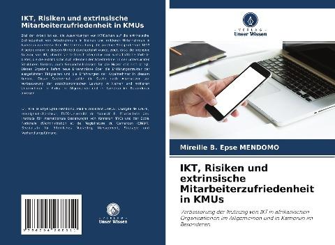 IKT, Risiken und extrinsische Mitarbeiterzufriedenheit in KMUs