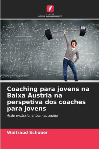 Coaching para jovens na Baixa Áustria na perspetiva dos coaches para jovens