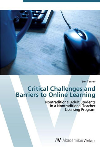 Critical Challenges and Barriers to Online Learning