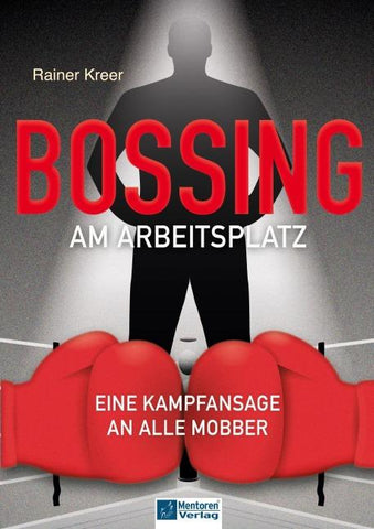 Bossing am Arbeitsplatz