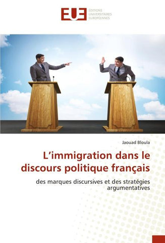 L'immigration dans le discours politique français