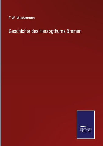 Geschichte des Herzogthums Bremen