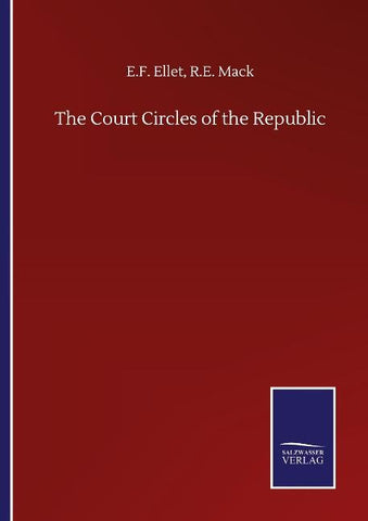 The Court Circles of the Republic