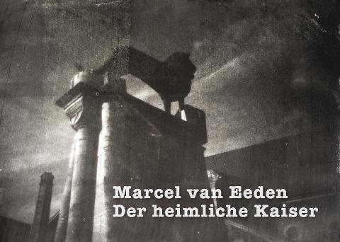 Der heimliche Kaiser