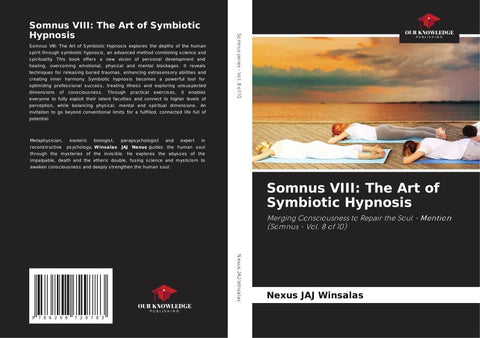 Somnus VIII: The Art of Symbiotic Hypnosis
