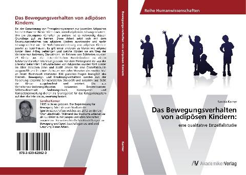 Das Bewegungsverhalten von adipösen Kindern: