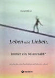 Leben und Lieben, immer ein Balanceakt?