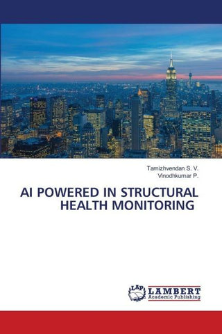 AI POWERED IN STRUCTURAL HEALTH MONITORING