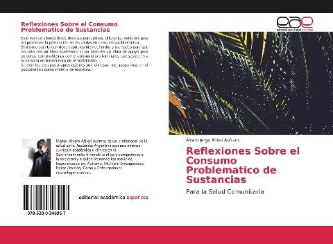 Reflexiones Sobre el Consumo Problematico de Sustancias