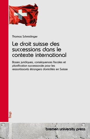 Le droit suisse des successions dans le contexte international