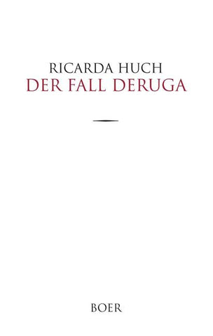 Der Fall Deruga