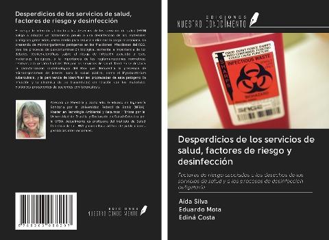 Desperdicios de los servicios de salud, factores de riesgo y desinfección