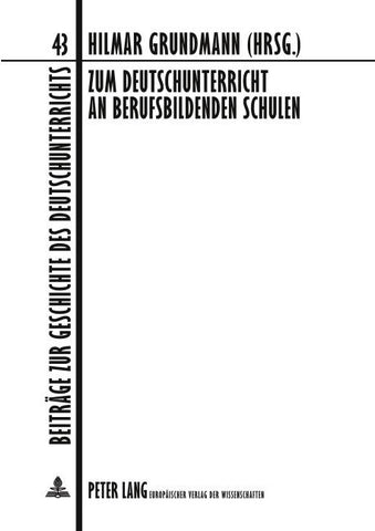 Zum Deutschunterricht an berufsbildenden Schulen