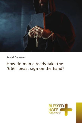 How do men already take the "666" beast sign on the hand?