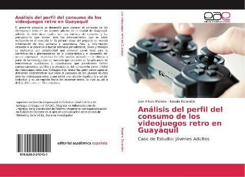 Análisis del perfil del consumo de los videojuegos retro en Guayaquil