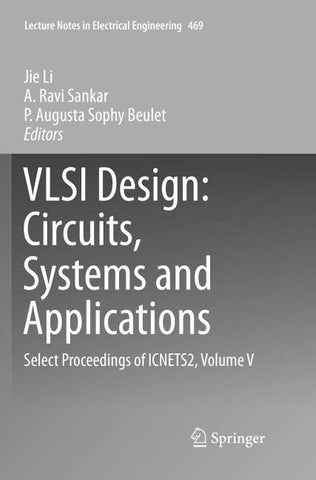 VLSI Design: Circuits, Systems and Applications