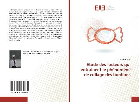 Etude des facteurs qui entrainent le phénomène de collage des bonbons