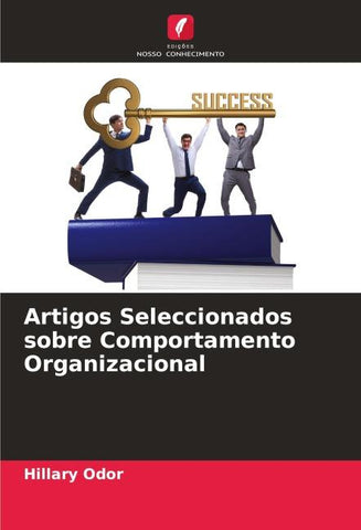 Artigos Seleccionados sobre Comportamento Organizacional