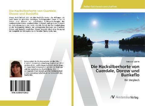 Die Hacksilberhorte von Cuerdale, Dorow und Bunkeflo