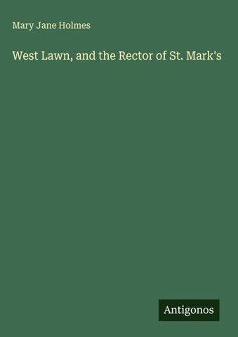 West Lawn, and the Rector of St. Mark's