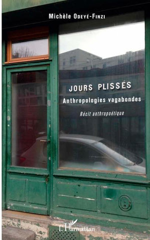 Jours plissés. Anthropologies vagabondes