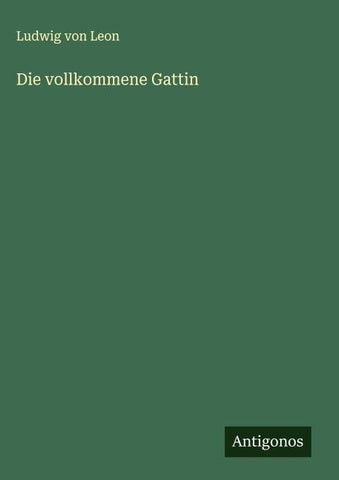 Die vollkommene Gattin