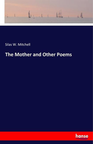 The Mother and Other Poems
