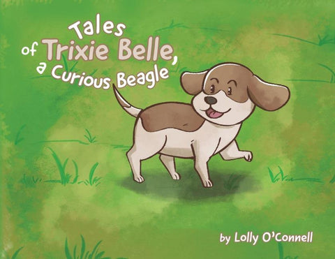 Tales of Trixie Belle, a Curious Beagle