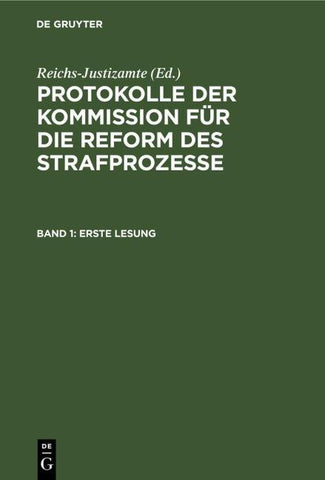 Protokolle der Kommission für die Reform des Strafprozesse / Erste Lesung