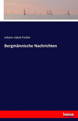 Bergmännische Nachrichten