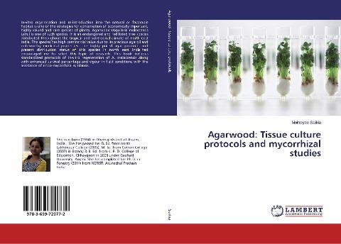 Agarwood: Tissue culture protocols and mycorrhizal studies