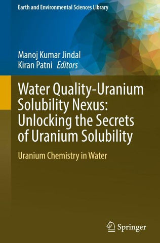 Water Quality-Uranium Solubility Nexus: Unlocking the Secrets of Uranium Solubility
