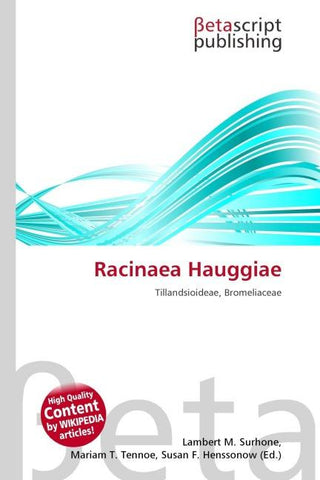 Racinaea Hauggiae