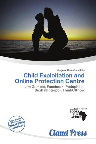 Child Exploitation and Online Protection Centre