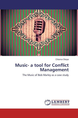 Music- a tool for Conflict Management