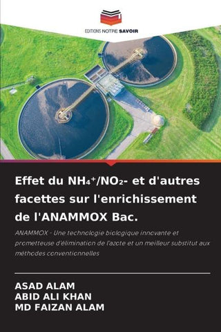 Effet du NH¿¿/NO¿- et d'autres facettes sur l'enrichissement de l'ANAMMOX Bac.