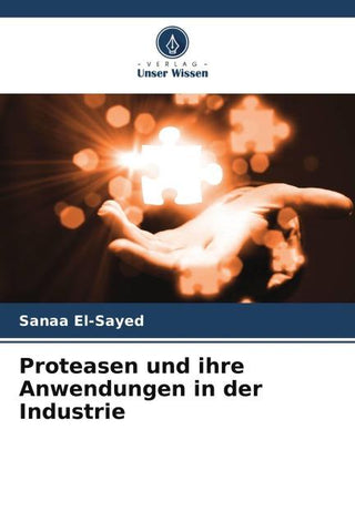 Proteasen und ihre Anwendungen in der Industrie