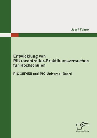 Entwicklung von Mikrocontroller-Praktikumsversuchen für Hochschulen