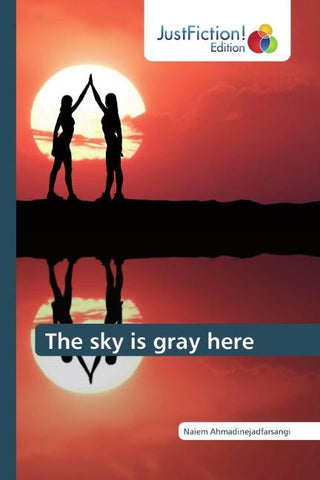 The sky is gray here