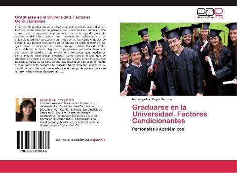 Graduarse en la Universidad. Factores Condicionantes