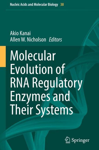 Molecular Evolution of RNA Regulatory Enzymes and Their Systems