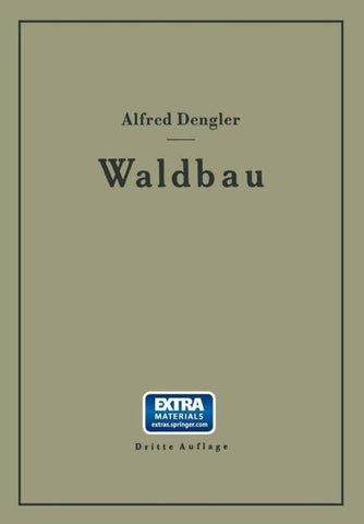 Waldbau auf ökologischer Grundlage Ein Lehr- und Handbuch