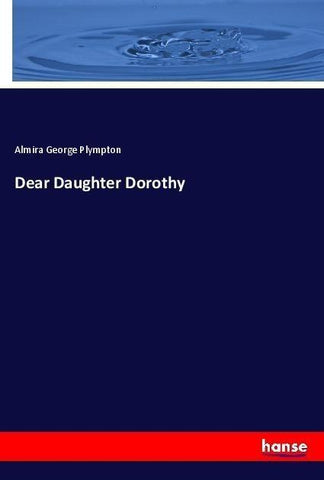 Dear Daughter Dorothy